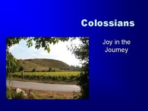 Colossians Joy in the Journey Foundational Epistles Prison