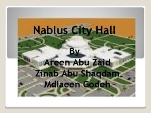 Nablus City Hall By Areen Abu Zaid Zinab