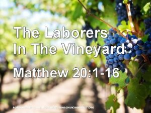 The Laborers In The Vineyard Matthew 20 1