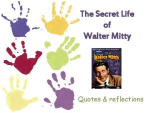 Walter mitty quotes