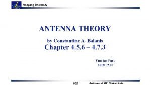 Hanyang University ANTENNA THEORY by Constantine A Balanis