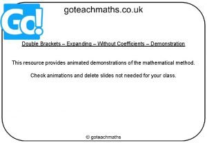 Double Brackets Expanding Without Coefficients Demonstration This resource