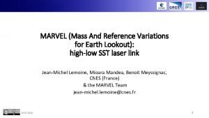MARVEL Mass And Reference Variations for Earth Lookout