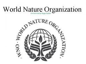 Wno world nature organization