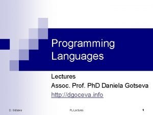 Programming Languages Lectures Assoc Prof Ph D Daniela