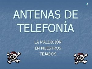 ANTENAS DE TELEFONA LA MALDICIN EN NUESTROS TEJADOS