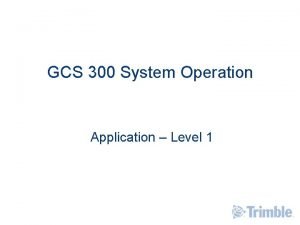 Gcs 300