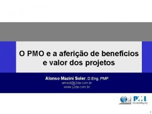 O PMO e a aferio de benefcios e