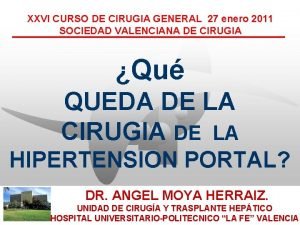 XXVI CURSO DE CIRUGIA GENERAL 27 enero 2011