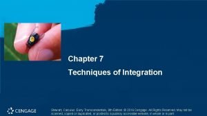 Chapter 7 Techniques of Integration Stewart Calculus Early