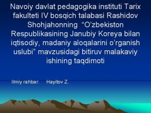 Navoiy davlat pedagogika instituti Tarix fakulteti IV bosqich