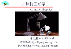 Computer Graphics wpxuhpu edu cn http Opengl cnblogs