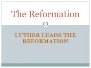 Causes of the reformation Causes of the reformation