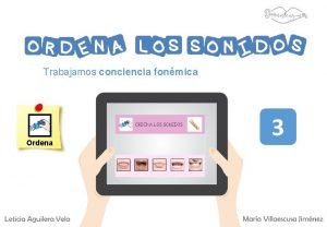 Trabajamos conciencia fonmica Ordena 3 Imgenes y pictogramas