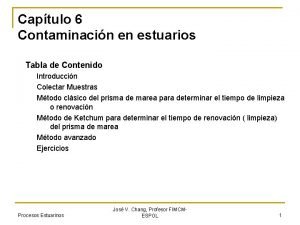 Captulo 6 Contaminacin en estuarios Tabla de Contenido