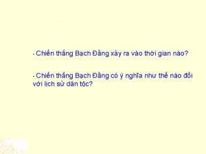 Chin thng Bch ng xy ra vo thi