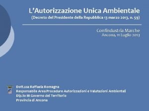 LAutorizzazione Unica Ambientale Decreto del Presidente della Repubblica