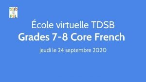 cole virtuelle TDSB Grades 7 8 Core French