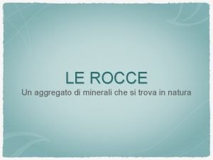 Stalattiti e stalagmiti sono rocce
