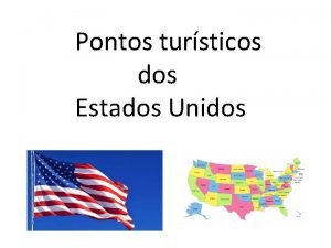 Pontos tursticos dos Estados Unidos Hey guys How