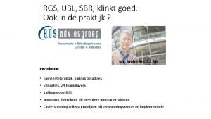 RGS UBL SBR klinkt goed Ook in de