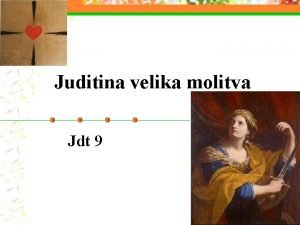 Juditina velika molitva Jdt 9 1 Doi Gospodine