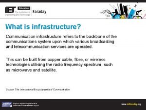 What is communication infrastructure