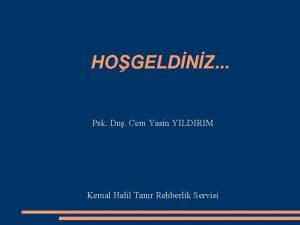 HOGELDNZ Psk Dn Cem Yasin YILDIRIM Kemal Halil