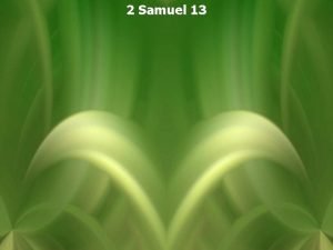 2 Samuel 13 2 Samuel 13 1 After
