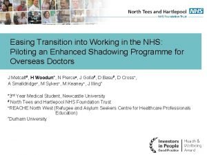 Easing Transition into Working in the NHS Piloting