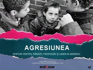 AGRESIUNEA SFATURI PENTRU PRINI PROFESORI I LIDERI AI