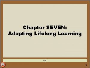 Adopting lifelong learning