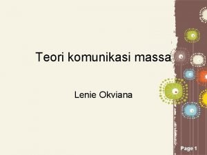 Teori komunikasi massa Lenie Okviana Page 1 Hypodermic