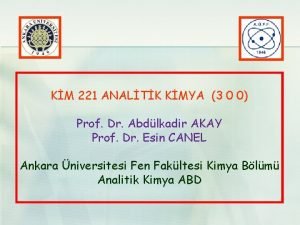 KM 221 ANALTK KMYA 3 0 0 Prof