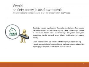 Wyniki ankiety oceny jakoci ksztacenia przeprowadzonej wrd nauczycieli