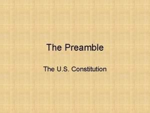 The Preamble The U S Constitution The Preamble