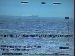Admiralty Court Maritime Law Enforcement and High Sea