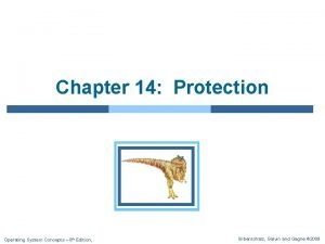 Chapter 14 Protection Operating System Concepts 8 th