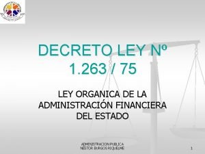 DECRETO LEY N 1 263 75 LEY ORGANICA