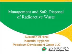 Management and Safe Disposal of Radioactive Waste Sulaiman