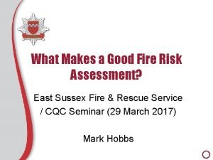 Fire risk assessment east sussex