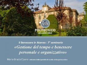 Titolo presentazione Il Benessere in Ateneo 7 seminario