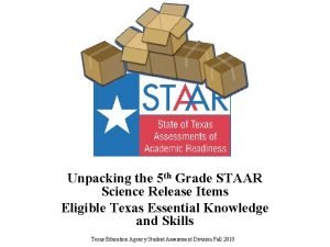 Unpacking the 5 th Grade STAAR Science Release