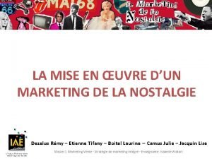 LA MISE EN UVRE DUN MARKETING DE LA