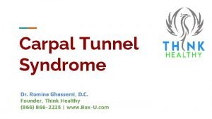 Carpal Tunnel Syndrome Dr Romina Ghassemi D C