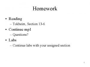 Homework Reading Tokheim Section 13 6 Continue mp