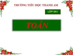 TRNG TIU HC THANH AM LP 5 A