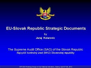 EUSlovak Republic Strategic Documents by Juraj Kolarovic The