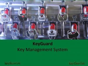 Key Guard Key Management System Key Guard Key Key Guard Key Management System Key Guard Key
