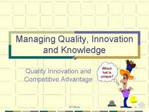 Managing Quality Innovation and Knowledge Quality Innovation and